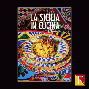 la sicilia in cucina dpòce e gabbana