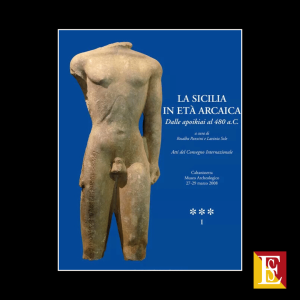 La Sicilia in età arcaica – Atti del Convegno Internazionale