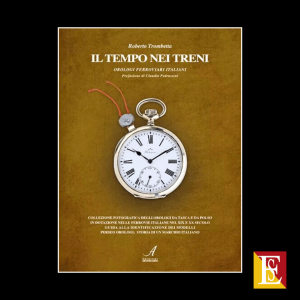 Il tempo nei treni. Orologi ferroviari italiani