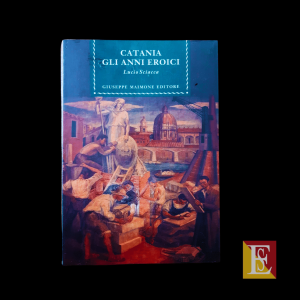 catania gli anni eroici