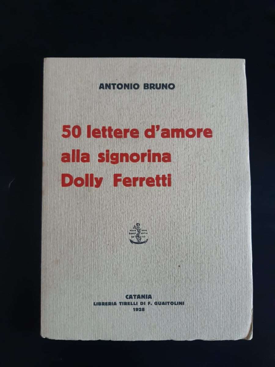 50 lettere d'amore alla signorina dolly ferretti
