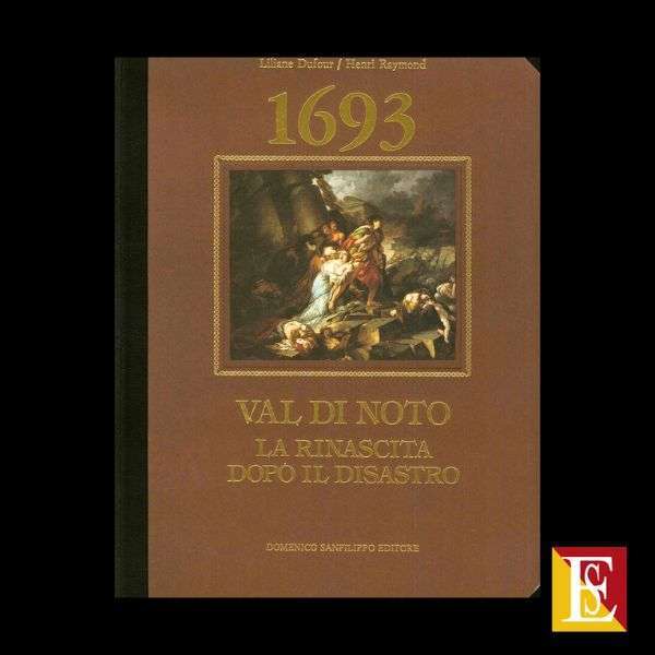Copertina libro 1693 Val di Noto La rinascita dopo il disastro