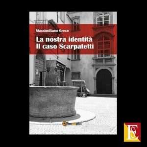 la nostra identità il caso scarpatetti libro