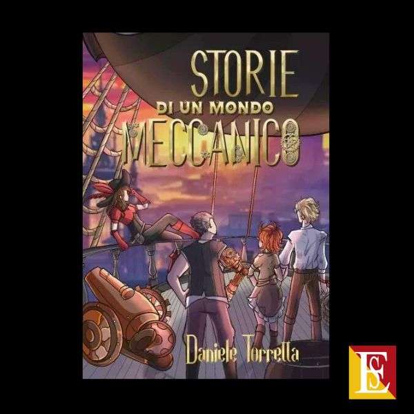 storie di un mondo meccanico libro