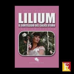 lilium il sortilegio del calice d'oro libro