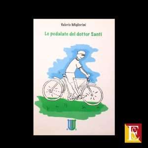le pedalate del dottor santi libro