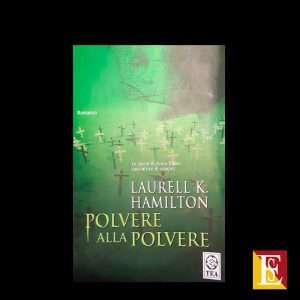 Polvere alla polvere libro Laurell K. Hamilton