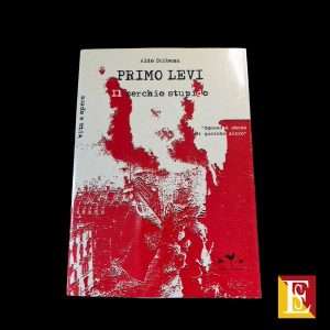 Primo Levi il cerchio stupido Aldo Scibona libro