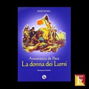 romanzo storico risorgimentale Antonietta de Pace libro
