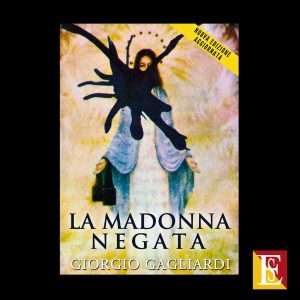apparizioni di Garabandal La Madonna Negata libro