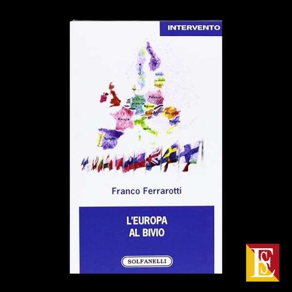 crisi Unione europea Franco Ferrarotti saggio politico