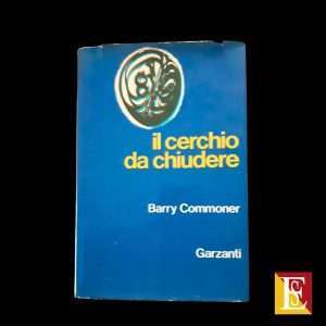 cerchio da chiudere copertina libro Barry Commoner Garzanti