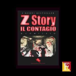 Z Story Il Contagio 48 romanzo pandemico di R. Comitato