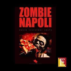Zombie Napoli romanzo post apocalittico di Dario Salvatore Abate