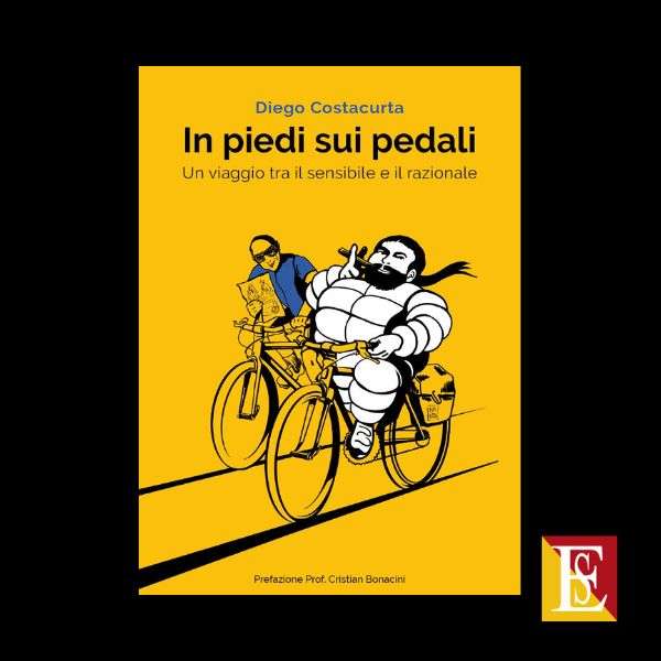 In piedi sui pedali racconto di viaggio in bicicletta di Diego Costacurta
