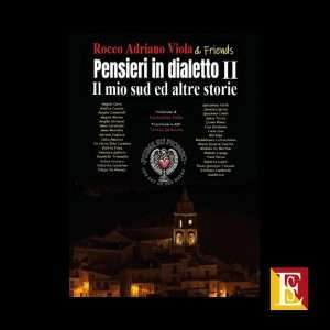 Pensieri in dialetto Il mio sud e altre storie di Adriano Viola